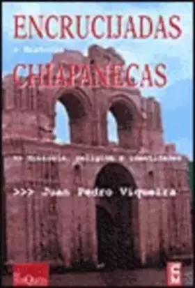 Couverture du produit · Encrucijadas chiapanecas (Spanish Edition)