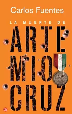 Couverture du produit · La muerte de Artemio Cruz