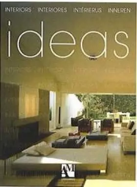 Couverture du produit · Ideas: Interiors, Interiores, Interieurs, Inneren