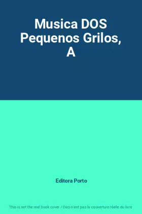 Couverture du produit · Musica DOS Pequenos Grilos, A
