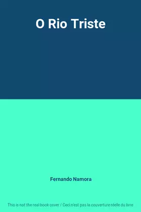 Couverture du produit · O Rio Triste