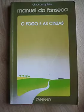 Couverture du produit · O fogo e as cinzas