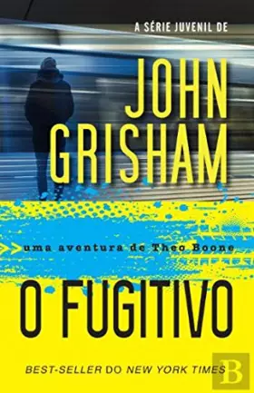 Couverture du produit · Theodore Boone - O Fugitivo