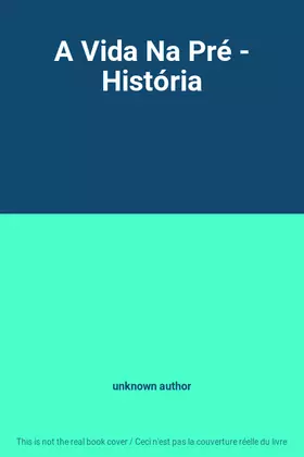 Couverture du produit · A Vida Na Pré - História