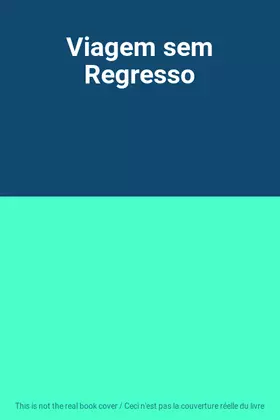 Couverture du produit · Viagem sem Regresso
