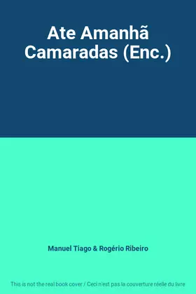 Couverture du produit · Ate Amanhã Camaradas (Enc.)