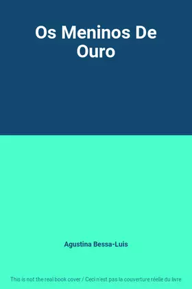 Couverture du produit · Os Meninos De Ouro