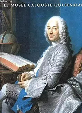 Couverture du produit · Le musée calouste gulbenkian
