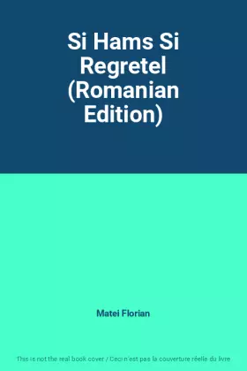 Couverture du produit · Si Hams Si Regretel (Romanian Edition)