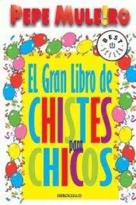 Couverture du produit · GRAN LIBRO DE CHISTES PARA CHICOS, EL (Spanish Edition)