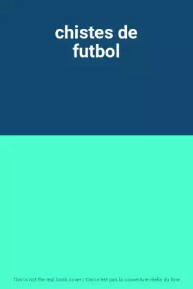 Couverture du produit · chistes de futbol