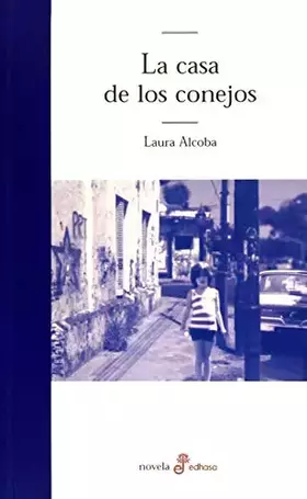 Couverture du produit · Casa De Los Conejos, La