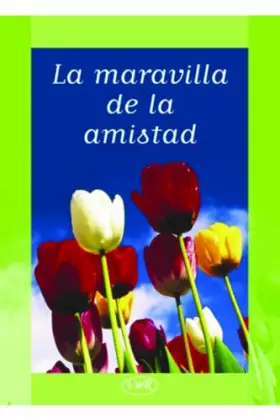 Couverture du produit · La Maravilla de la Amistad