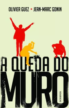 Couverture du produit · A Queda do Muro