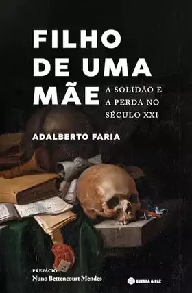 Couverture du produit · Filho De Uma Mãe: A Solidão E A Perda No Século Xxi