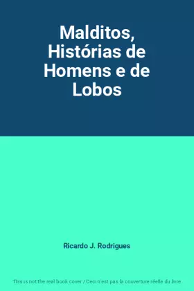 Couverture du produit · Malditos, Histórias de Homens e de Lobos