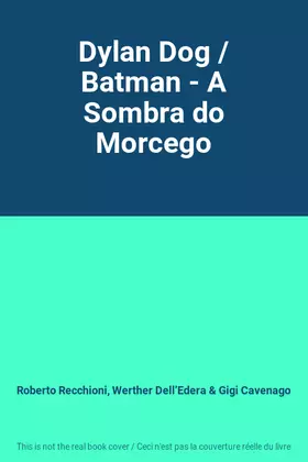 Couverture du produit · Dylan Dog / Batman - A Sombra do Morcego