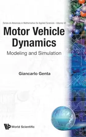 Couverture du produit · MOTOR VEHICLE DYNAMICS: MODELING AND SIMULATION (Advances in Math for Applied Sciences)
