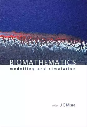 Couverture du produit · Biomathematics: Modelling and Simulation