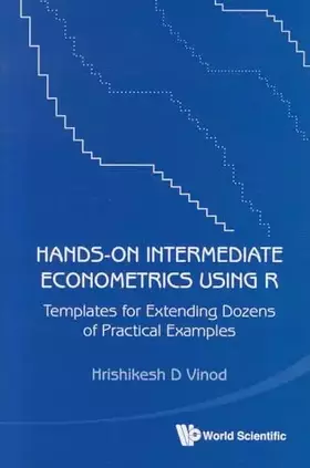 Couverture du produit · Hands-On Intermediate Econometrics Using R: Templates for Extending Dozens of Practical Examples