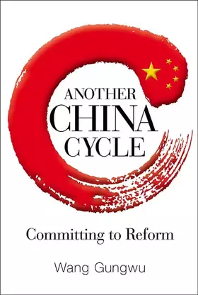 Couverture du produit · Another China Cycle: Committing to Reform