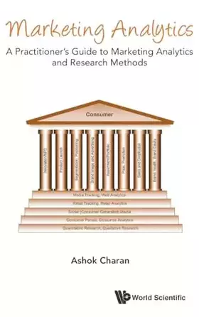 Couverture du produit · MARKETING ANALYTICS: A PRACTITIONER'S GUIDE TO MARKETING ANALYTICS AND RESEARCH METHODS