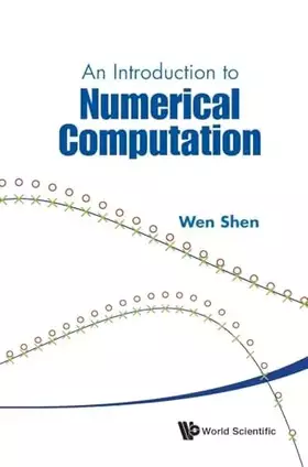 Couverture du produit · INTRODUCTION TO NUMERICAL COMPUTATION, AN