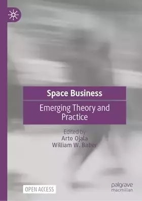 Couverture du produit · Space Business: Emerging Theory and Practice