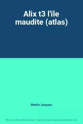 Couverture du produit · Alix t3 l'ile maudite (atlas)