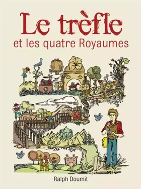 Couverture du produit · Le trèfle et les quatre Royaumes