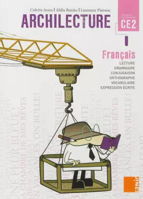 Couverture du produit · Archilecture CE2 : Le livre (Français - Nouveaux programmes)