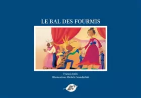 Couverture du produit · Le bal des fourmis