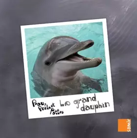 Couverture du produit · Le grand dauphin