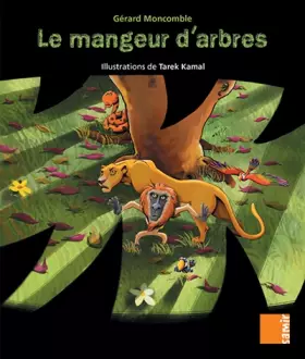 Couverture du produit · Le mangeur d'arbres