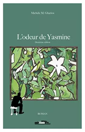 Couverture du produit · Odeur de Yasmine (L´)