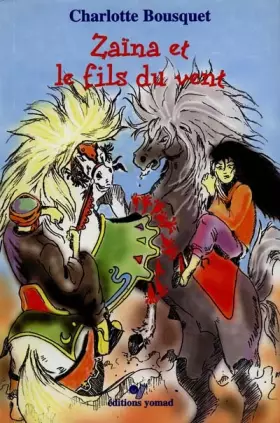 Couverture du produit · Zaïna et le fils du vent