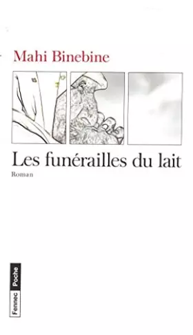 Couverture du produit · Les funérailles du lait