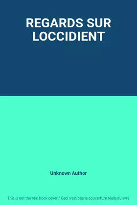 Couverture du produit · REGARDS SUR LOCCIDIENT