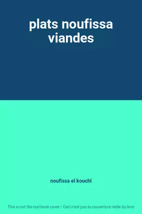 Couverture du produit · plats noufissa viandes