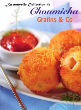 Couverture du produit · Gratins & Co (Choumicha)