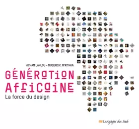Couverture du produit · Génération africaine: La force du design