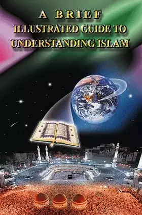 Couverture du produit · A Brief Illustrated Guide to Understanding Islam