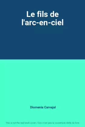 Couverture du produit · Le fils de l'arc-en-ciel