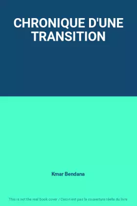Couverture du produit · CHRONIQUE D'UNE TRANSITION