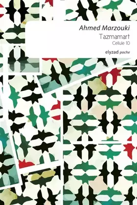Couverture du produit · Tazmamart, Cellule 10
