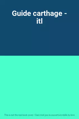 Couverture du produit · Guide carthage - itl