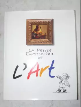 Couverture du produit · La petite encyclopédie de l'art