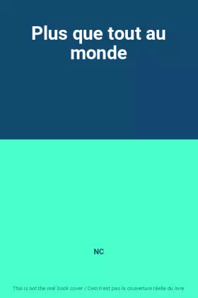 Couverture du produit · Plus que tout au monde