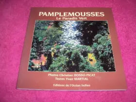 Couverture du produit · Pamplemousses: Le Paradis Vert