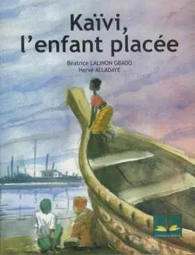 Couverture du produit · Kaïvi, l'enfant placée